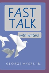 Fast Talk With Writers cover