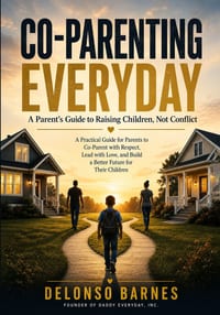 Co-Parenting Everyday; Raising Children, Not Conflict cover