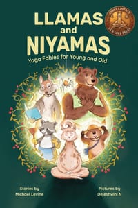 Llamas and Niyamas: Yoga Fables for Young and Old cover