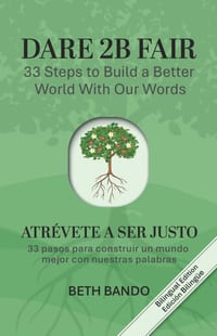 Dare 2B Fair: 33 Steps to Build a Better World With our Words cover