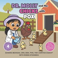 Dr. Molly Chicks with Pox: A Budding Veterinarian Caring for Farm Animal Friends with Chickenpox cover