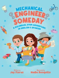 Mechanical Engineer Someday: A Bilingual STEM Adventure in English and Spanish cover