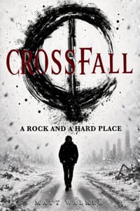 CROSSFall: A Rock and a Hard Place cover