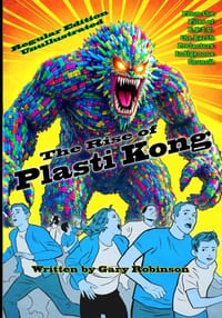 The Rise of Plasti Kong: Unillustrated Edition cover