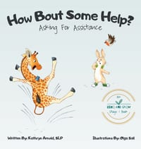 How Bout Some Help: Asking For Assistance cover