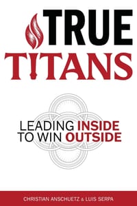 True Titans: Leading Inside to Win Outside cover