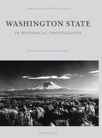 Washington State in Historical Photographs cover