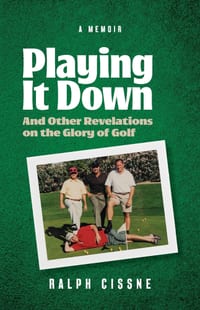 Playing It Down: And Other Revelations on the Glory of Golf cover