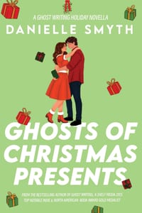 Ghosts of Christmas Presents: A Ghost Writing Holiday Novella cover