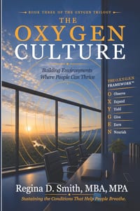 The Oxygen Culture: Building Environments Where People Can Thrive cover