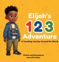Elijah's 123 Adventure: A Counting Journey Around the World cover