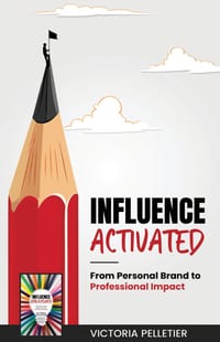 Influence Activated: From Personal Brand to Professional Impact cover