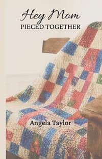 Hey Mom: Pieced Together cover