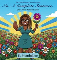 No. A Complete Sentence: The Grown Woman Edition cover