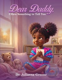 Dear Daddy: I Have Something to tell you cover