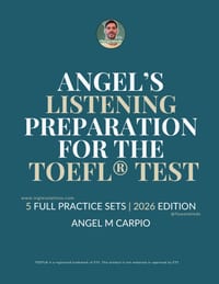 Angel's Listening Preparation for the TOEFL(R) Test: 5 Full Practice Sets 2026 Edition cover