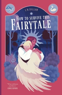 How To Survive This Fairytale cover
