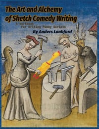 The Art and Alchemy of Sketch Comedy Writing cover