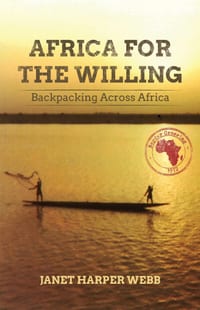 Africa for the Willing: Backpacking Across Africa cover
