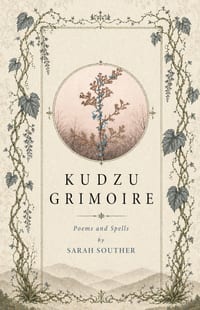 Kudzu Grimoire: Poems & Spells cover