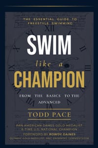 Swim Like a Champion: The Essential Guide to Freestyle Swimming cover