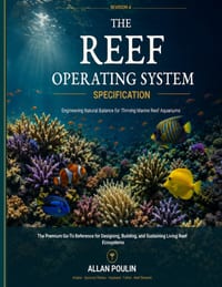 The Reef Operating System Specification: Engineering Natural Balance for Thriving Marine Reef Aquariums cover