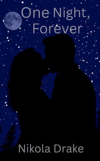 One Night, Forever: From one night to forever cover