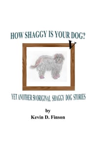 How Shaggy is Your Dog? V: Yet Another 50 More Original Shaggy Dog Stories cover