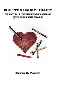 Written on My Heart: Grampa's Letters to Savannah (The First Ten Years): Grampa's cover