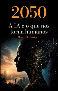 2050 A IA e o que nos torna humanos cover