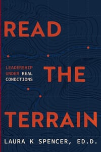 Read the Terrain: Leadership Under Real Conditions cover