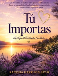 Tú Importas: No Dejes a Tu Familia Adivinando cover
