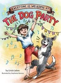 Everyone is Welcome at the Dog Party cover