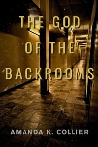 The God of the Backrooms cover