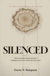 Silenced: The Hidden Science of Mold and the Human Body cover