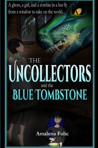 The Uncollectors and the Blue Tombstone cover