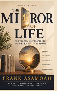 The Mirror of Life: Who You Are, What Shaped You, and Who You Choose to Become cover