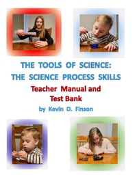 The Tools of Science: The Science Process Skills - Teacher Manual and Test Bank cover