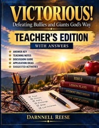 VICTORIOUS! Defeating Bullies and Giants God's Way Teacher's Edition cover