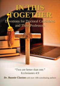 In This Together: Devotions for Doctoral Candidates and Their Professors cover
