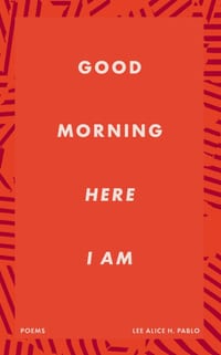 Good Morning Here I Am: Poems cover