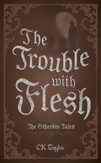 The Trouble with Flesh: The Otherkin Tales cover