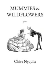 Mummies & Wildflowers: Poems cover