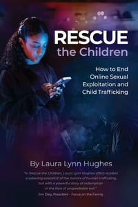 Rescue the Children: How to End Online Sexual Exploitation and Child Trafficking cover