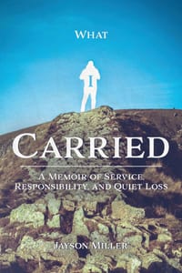 What I Carried: A Memoir of Service cover