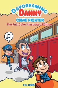 Daydreaming Danny: Crime Fighter cover