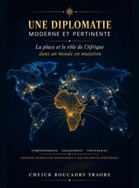 Une Diplomatie Moderne Et Pertinente: La place et le rôle de l'Afrique dans un monde en mutation cover