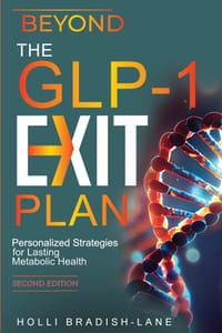 Beyond the GLP-1 Exit Plan: Personalized Strategies for Lasting Metabolic Health cover