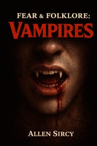 Fear & Folklore: Vampires cover