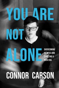 You Are Not Alone: Overcoming Illness and Starting a New Era cover